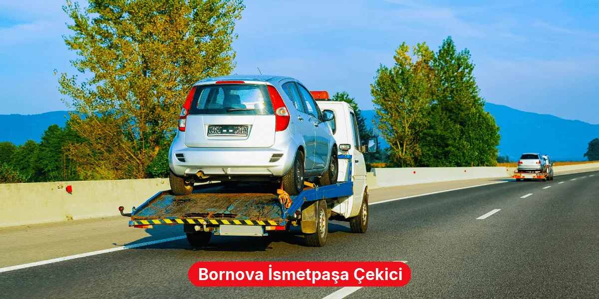 Bornova İsmetpaşa Çekici